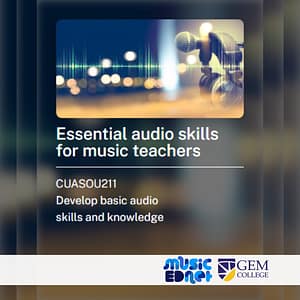 Short course: Essential Audio Skills for Music Teachers